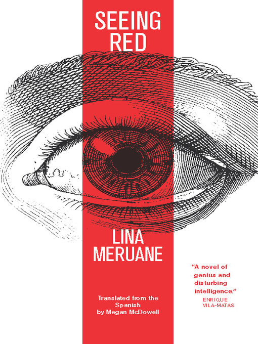 Title details for Seeing Red by Lina Meruane - Available